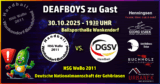 Am 30.10.2025 haben wir bei uns Zuhause in der Ballsporthalle Wankendorf die DEAFBOYS zu Gast. Die Deutsche Nationalmannschaft der Gehörlosen bereitet sich gerade auf die Deaflympics in Tokio vor.